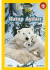 National Geographic Kids - Kutup Ayıları