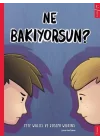 Ne Bakıyorsun?