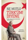 Ne Mutlu Türk’üm Diyene