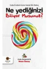 Ne Yediğinizi Biliyor Musunuz? - Gıda Dedektifi