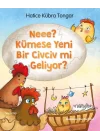 Neee? Kümese Yeni Bir Civciv Mi Geliyor?