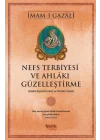 Nefs Terbiyesi ve Ahlakı Güzelleştirme