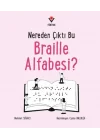 Nereden Çıktı Bu Braille Alfabesi?