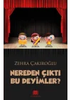 Nereden Çıktı Bu Deyimler