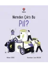 Nereden Çıktı Bu Pil?