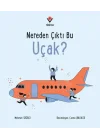 Nereden Çıktı Bu Uçak?