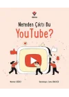 Nereden Çıktı Bu YouTube?