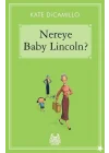Nereye Baby Lincoln?