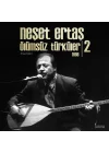 Neşet Ertaş-Ölümsüz Türküler - 2 1998 LP Plak