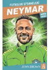 Neymar Futbolun Efsaneleri
