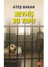 Neymiş Bu Yapı?