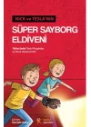 Nick ve Teslanın Süper Sayborg Eldiveni