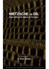 Nietzsche ve Dil - Erken Dönem İki Makale ve Yorumları