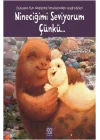 Nineciğimi Seviyorum Çünkü...