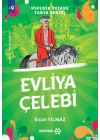 Ninemin İzinde Tarih Serisi - Evliya Çelebi