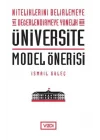 Niteliklerini Belirlemeye ve Değerlendirmeye Yönelik Bir Üniversite Model Önerisi