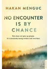 No Encounter Is by Chance