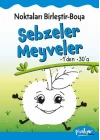 Noktaları Birleştir-Boya Sebzeler-Meyveler-1’den 30’a