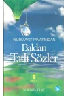 Nübüvvet Pınarından Baldan Tatlı Sözler