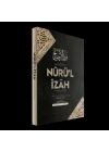 Nurül İzah | Hanefi Mezhebine Göre İbadet  (Ciltli)
