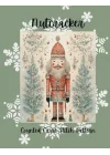 Nutcracker: Counted Cross Stitch Pattern, Holiday Cross Stitch