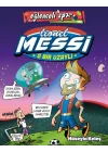 O Bir Uzaylı: Lionel Messi