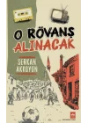 O Rövanş Alınacak