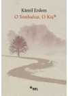 O Sonbahar, O Kış