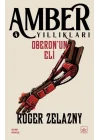 Oberon’un Eli - Amber Yıllıkları 4