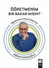 Öğretmenim Bir Bakar Mısın?