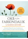 OKB İçin Farkındalık - Çalışma Kitabı