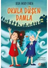 Okula Düşen Damla