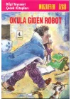 Okula Giden Robot