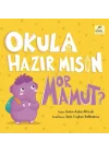 Okula Hazır mısın Mor Mamut? Ciltli
