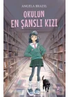 Okulun En Şanslı  Kızı