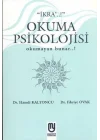 Okuma Psikolojisi Okumayan Bunar...!