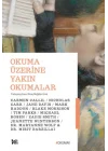 Okuma Üzerine Yakın Okumalar