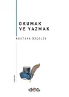 Okumak ve Yazmak
