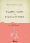 Okumak Yazmak ve Düşünmek Üzerine