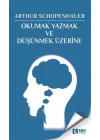 Okumak Yazmak ve Düşünmek Üzerine