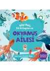 Okyanus Ailesi - Bilgi Dolu İlk Kitaplarım