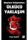 Olaylara Gelişmelere Ülkücü Yaklaşım