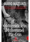 Öldürmek İçin Mükemmel Bir Gün
