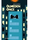 Ölmeden Önce