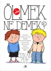 Ölmek Ne Demek