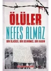 Ölüler Nefes Almaz - Bir Ülkücü Bir Devrimci Bir Kadın
