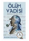 Ölüm Vadisi - Sherlock Holmes
