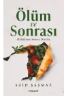 Ölüm ve Sonrası
