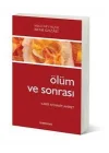 Ölüm ve Sonrası / Kabir, Kıyamet, Ahiret