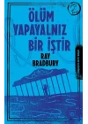 Ölüm Yapayalnız Bir İştir